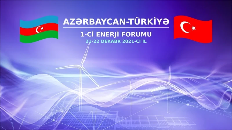 Bakıda 1-ci Enerji Forumu təşkil olunacaq