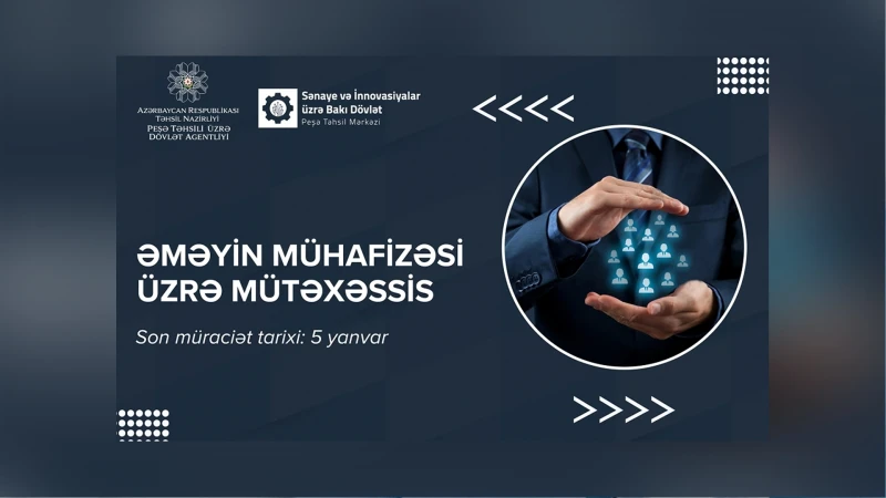 Əməyin mühafizəsi sahəsində işləmək istəyənlər üçün təlim təşkil olunacaq