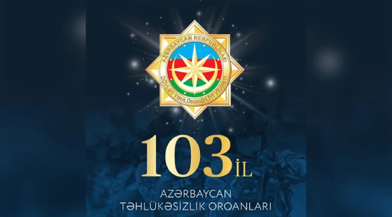 Bu gün Azərbaycanın təhlükəsizlik orqanları əməkdaşlarının peşə bayramıdır