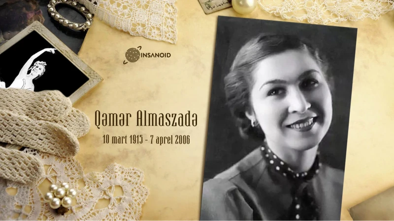 Azərbaycanın ilk balerinası Qəmər Almaszadə