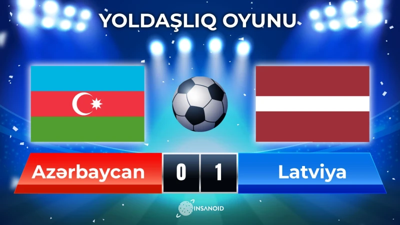 Azərbaycan Latviyaya məğlub olub