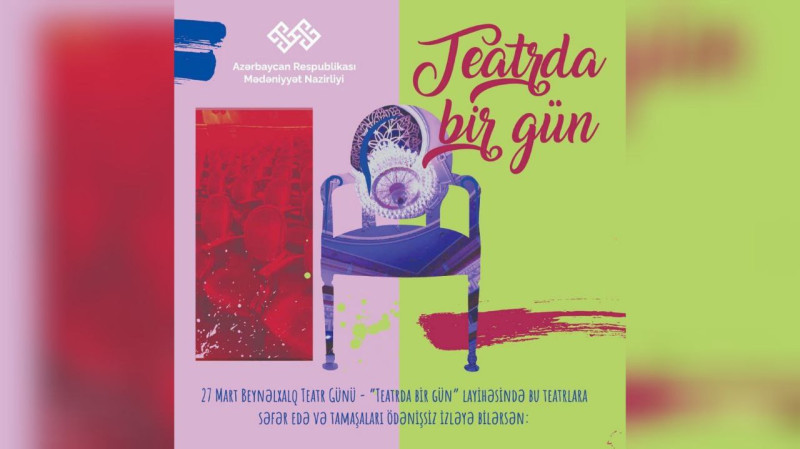 Teatrda bir gün adlı layihə baş tutacaq