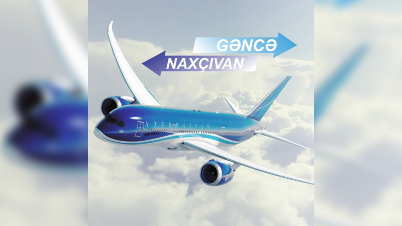 AZAL Naxçıvandan Gəncəyə uçuşlara başlayır