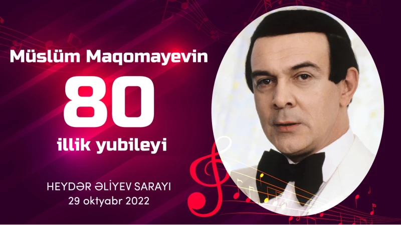 Bakıda Müslüm Maqomayevin 80 illik yubiley gecəsi keçiriləcək