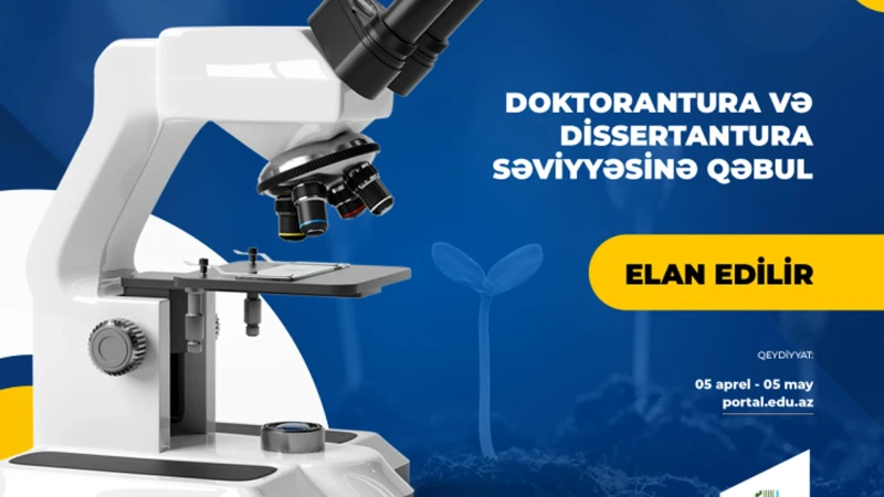 KTN: Doktorantura və dissertanturaya qəbul olmaq istəyənlərin nəzərinə