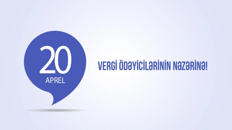 Dövlət Vergi Xidməti vergi ödəyicilərinə müraciət edib