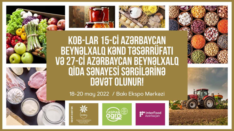 Sahibkarların nəzərinə: Kənd Təsərrüfatı və Qida Sənayesi sərgiləri keçiriləcək