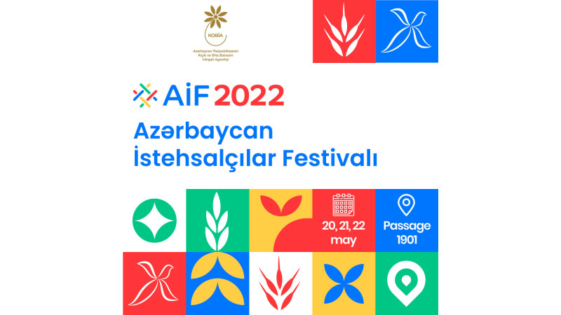 Bakıda Azərbaycan İstehsalçılar Festivalı 2022 keçiriləcək