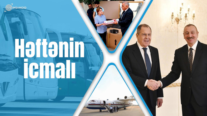 Həftənin icmalı