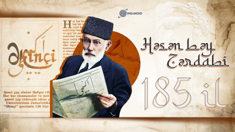 Azərbaycan jurnalisti və maarifçisi Həsən bəy Zərdabi