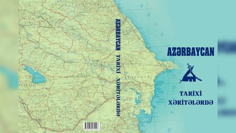 Azərbaycan tarixinə dair ilk geniş həcmli atlas nəşr olunub