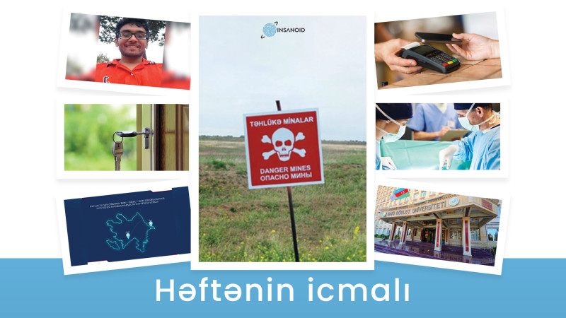 Həftə ərzində nələr baş verib?