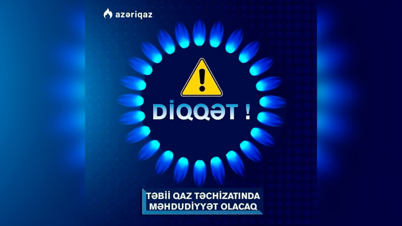 Sabah ölkənin iki rayonunda qaz olmayacaq