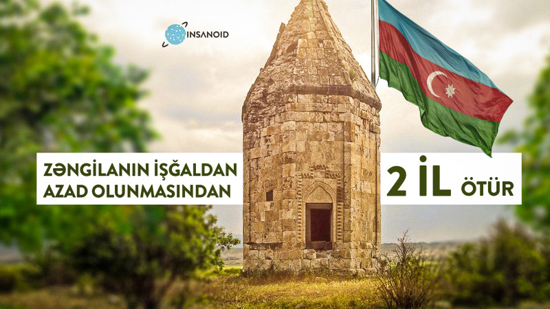 Bu gün Zəngilan şəhərinin işğaldan azad edilməsinin ikinci ildönümüdür