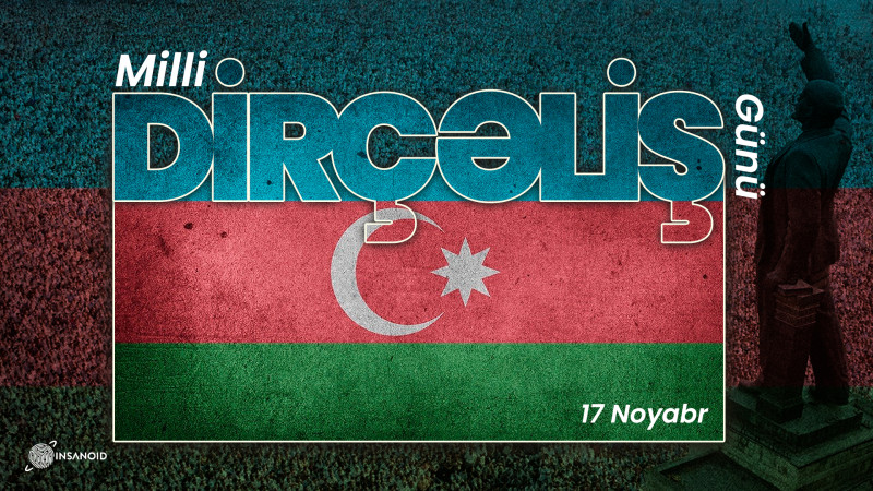 Bu gün Azərbaycan Respublikasının Milli Dirçəliş Günüdür