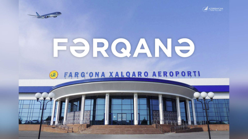 AZAL: Fərqanə şəhərinə reyslər açılacaq