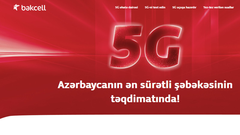 Bu operatorun abonentləri də 5G-dən istifadə edə biləcəklər