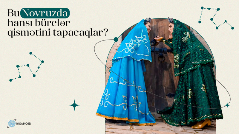 İlaxır çərşənbə falları.Bu Novruzda hansı bürclər qismətini tapacaqlar?