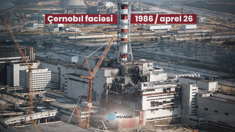 Çernobıl: qoxusuz və rəngsiz ölüm