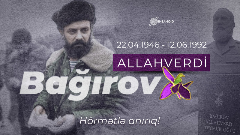 Bu gün Allahverdi Bağırovun doğum günüdür