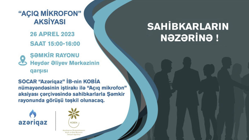“Azəriqaz”ın Şəmkirdə sahibkarlarla növbəti görüşü keçiriləcək