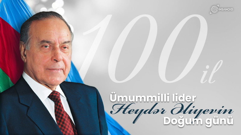 Bu gün Azərbaycan xalqının qəlbində əbədi yaşayan ümummilli lider Heydər Əliyevin 100 illiyidir