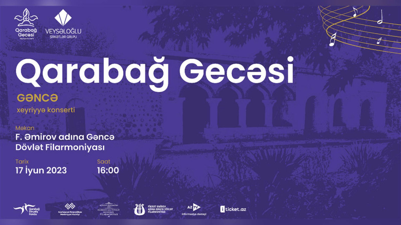 “Qarabağ gecəsi” xeyriyyə konserti bu dəfə Gəncədə keçiriləcək