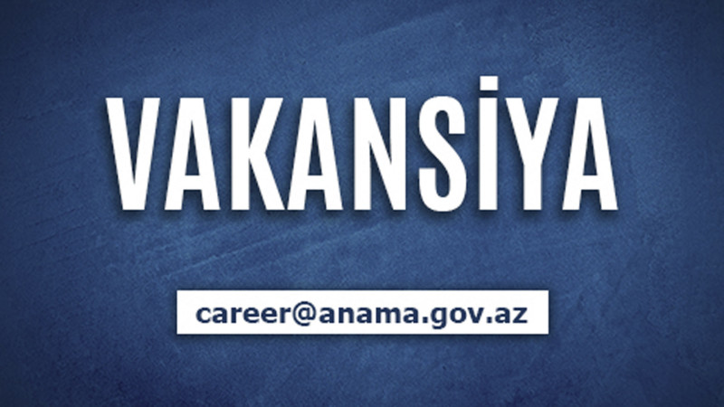 Azərbaycan Minatəmizləmə Agentliyi işçi axtarır