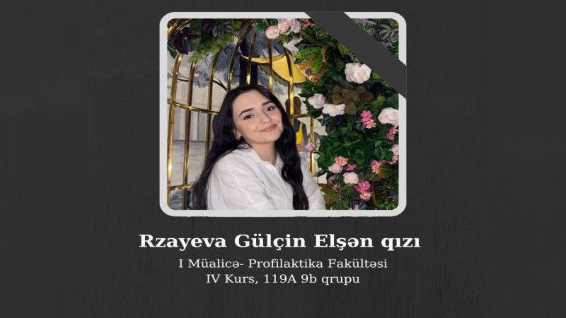 ATU tələbəsi dünyasını dəyişib