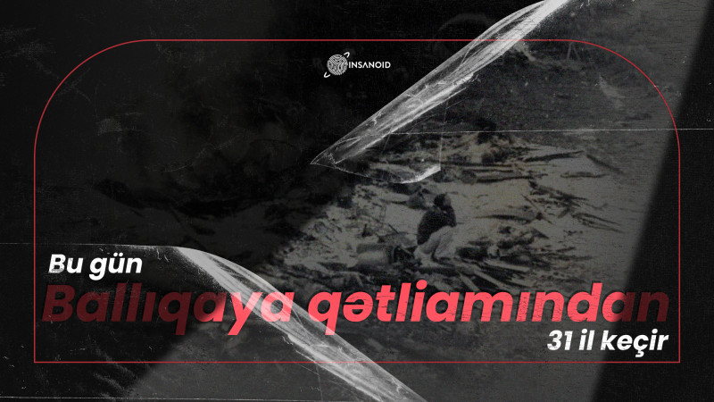 Bu gün Ballıqaya qətliamından 31 il keçir