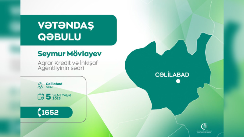 Aqrar Kredit və İnkişaf Agentliyinin sədri Cəlilabadda vətəndaş qəbulu keçirəcək