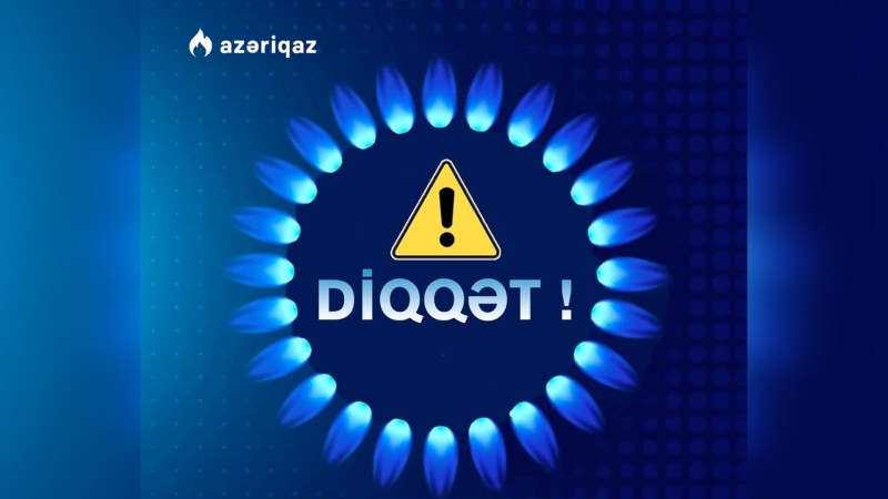 Ağdam, Masallı və Ağdaşda qaz təchizatı dayandırılacaq