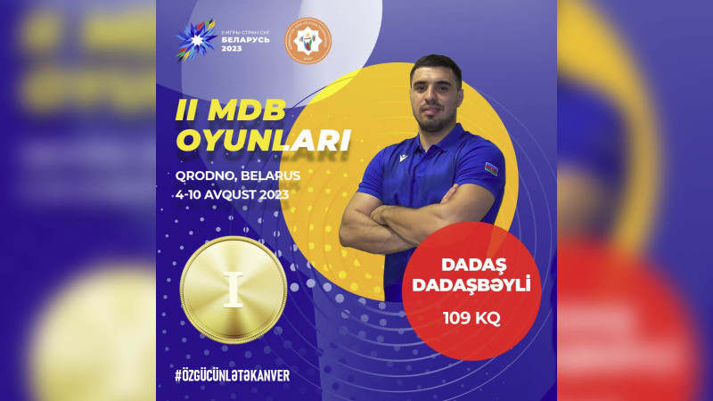 Azərbaycan ağırlıqqaldıranı II MDB Oyunlarında qızıl medal qazanıb