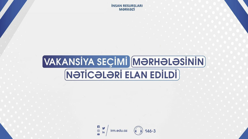 Müəllimlərin vakansiya seçimi mərhələsinin nəticələri açıqlanıb