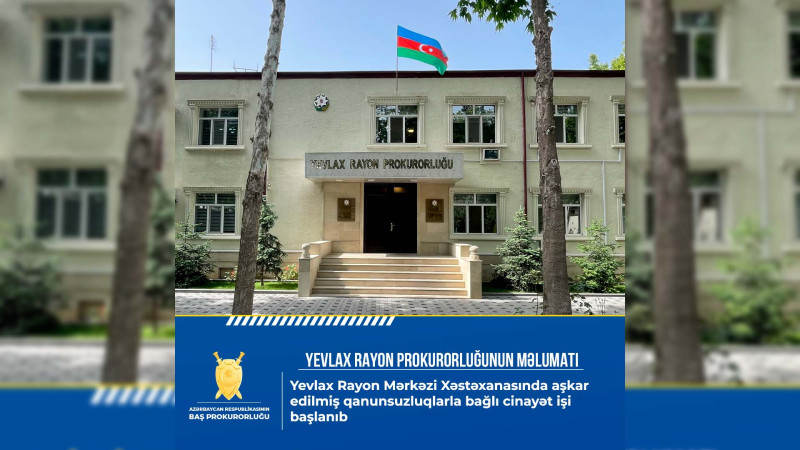 Yevlax xəstəxanasında 73 min manatdan çox pul mənimsənilib