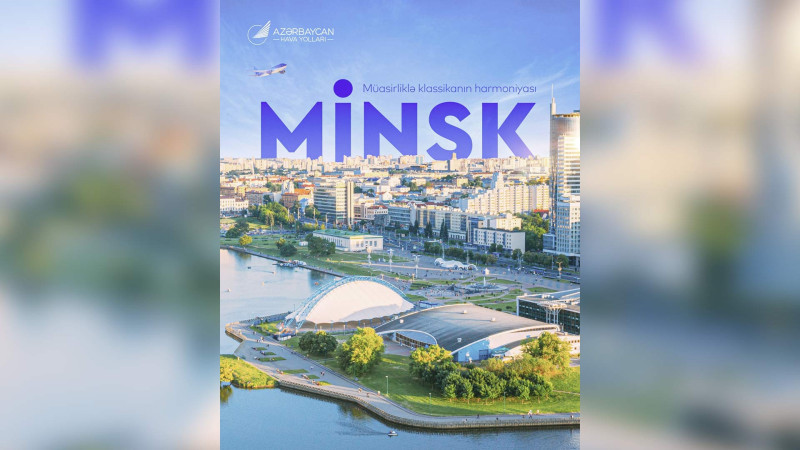 AZAL: Bakıdan Minskə müntəzəm reyslər açılacaq