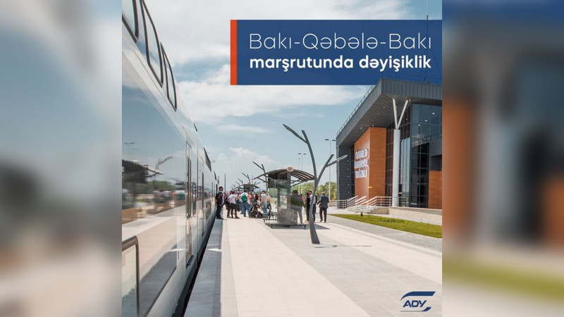 ADY: Bakı-Qəbələ qatarının hərəkət qrafiki dəyişir