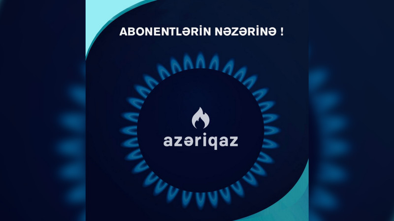 Bu gün Bakının Xətai rayonunda və Göyçayda qaz olmayacaq