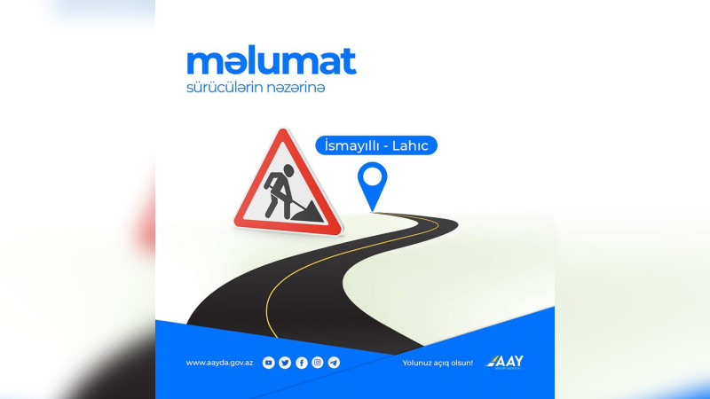 İsmayıllı-Lahıc avtomobil yolunda hərəkət bərpa edilir