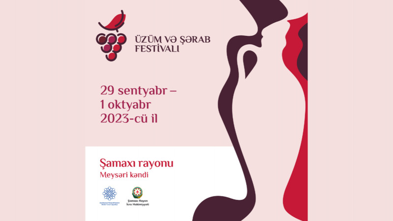 Şamaxıda Üzüm və Şərab Festivalı keçiriləcək