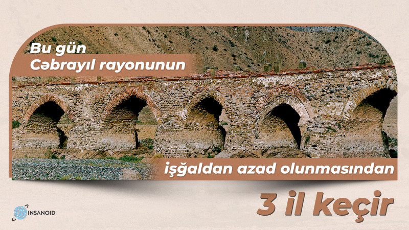 Bu gün Cəbrayıl rayonunun işğaldan azad olunmasından 3 il keçir