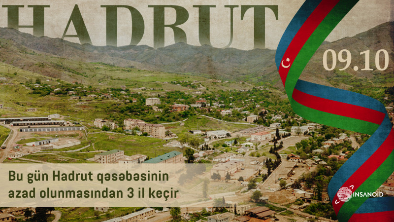 Bu gün Hadrut qəsəbəsinin azad olunmasından 3 il keçir