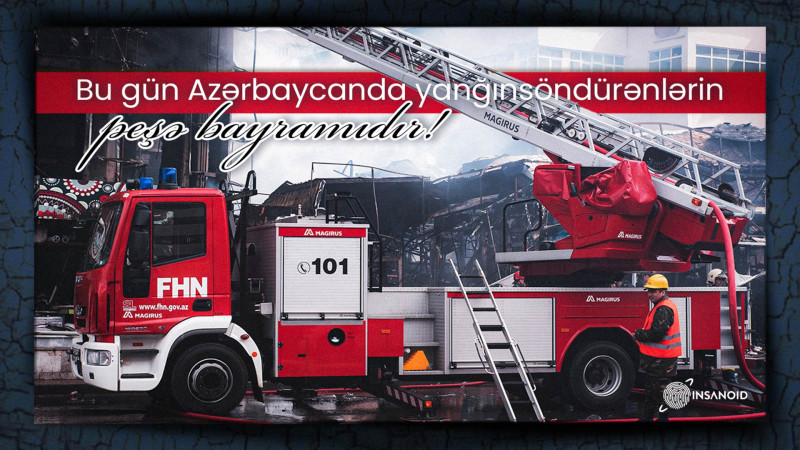 Bu gün Azərbaycanda yanğınsöndürənlərin peşə bayramıdır
