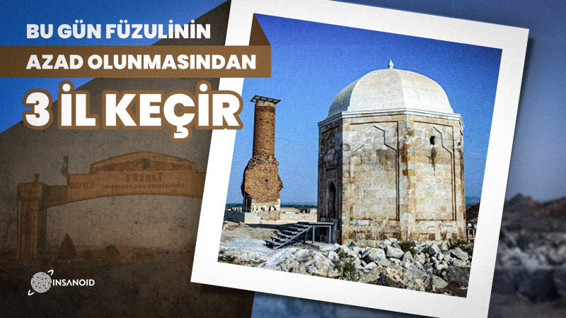 Bu gün Füzulinin azad olunmasından 3 il keçir