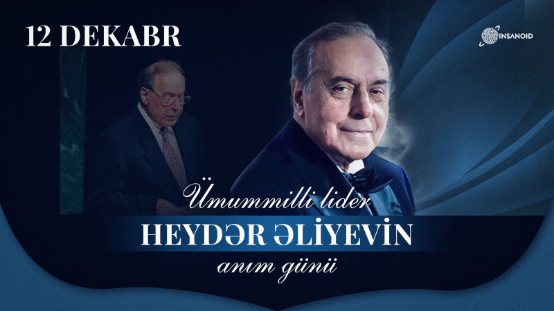 Bu gün ümummilli lider Heydər Əliyevin anım günüdür