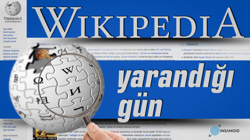 Bu gün “Vikipediya” ensiklopediyasının yaradılmasının 23 ili tamam olur