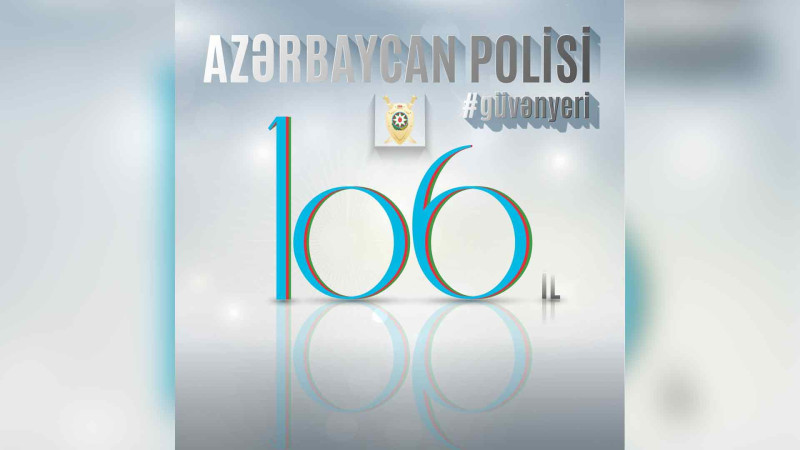Azərbaycan polisi 106 yaşını qeyd edir