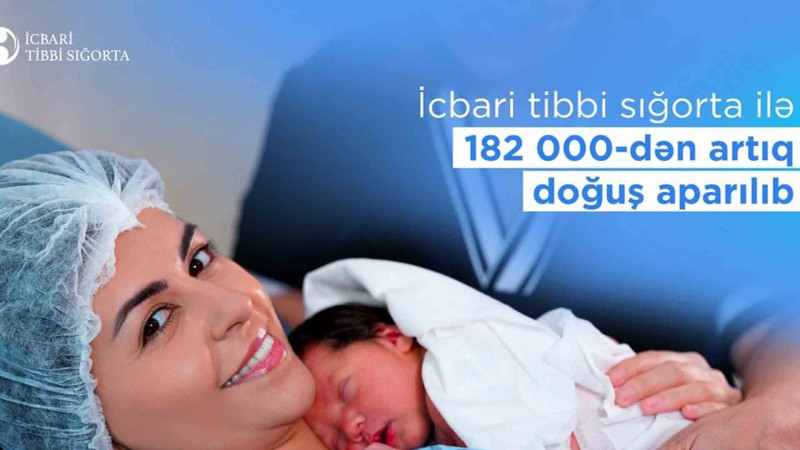 İcbari tibbi sığorta ilə son iki ildə aparılan doğuşların sayı açıqlanıb