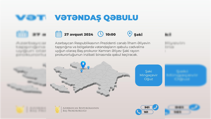 Baş prokuror Şəkidə vətəndaşları qəbul edəcək