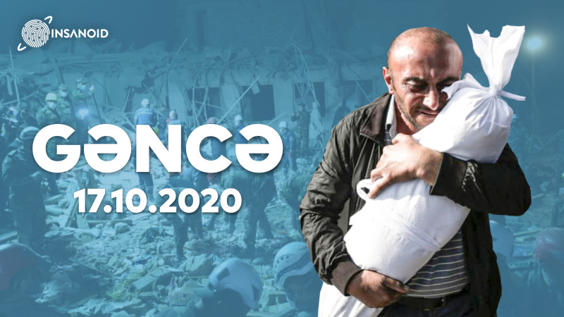17 oktyabr 2020-ci ildə Gəncənin beşinci dəfə atəşə tutulmasından 4 il ötür